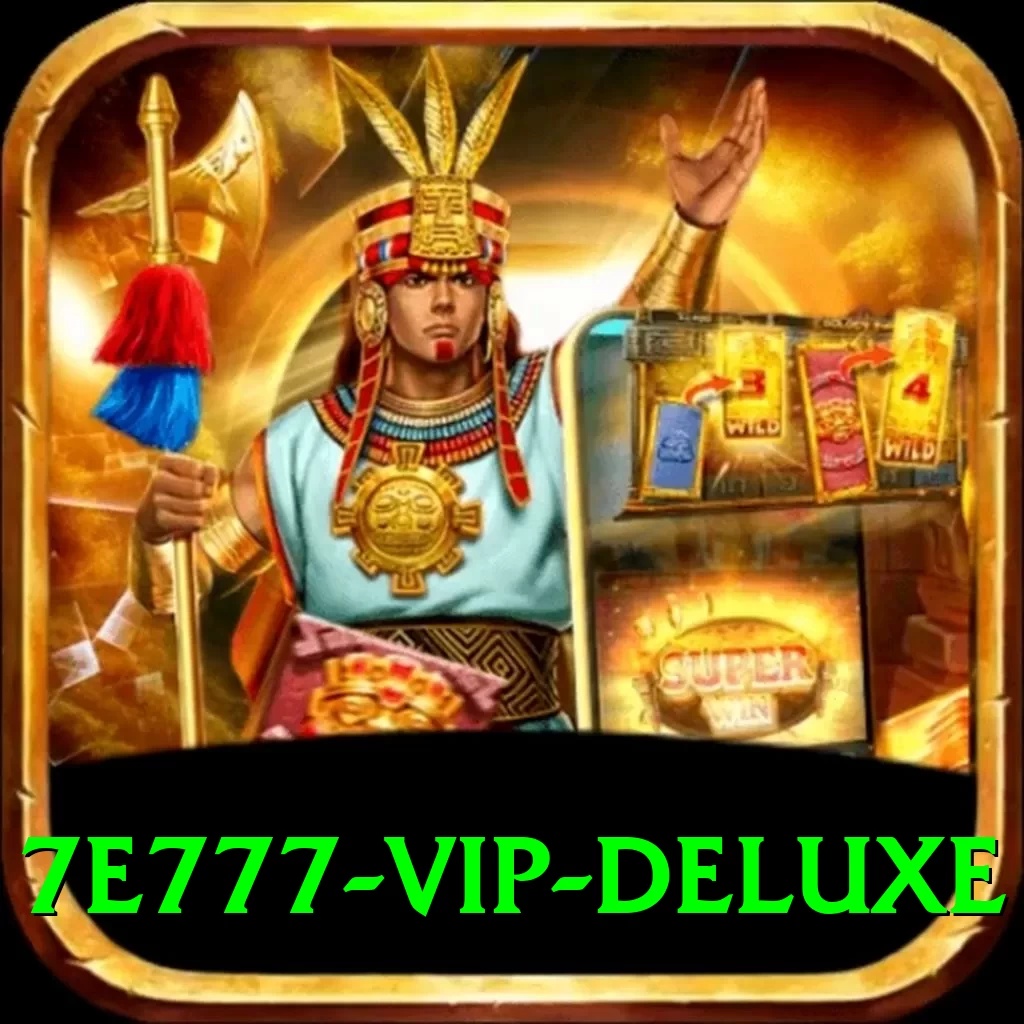 7e777 - VIP Deluxe - 2